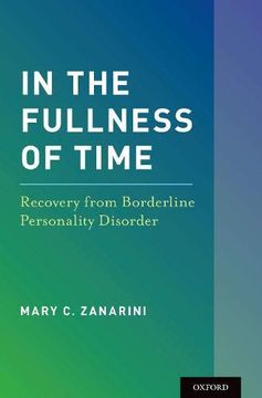 portada In the Fullness of Time: Recovery From Borderline Personality Disorder (en Inglés)