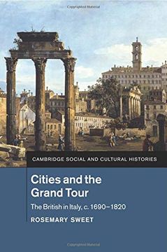 portada Cities and the Grand Tour (Cambridge Social and Cultural Histories) (en Inglés)