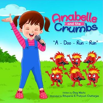 portada Anabelle & The Crumbs: A-Doo-Run-Run (en Inglés)