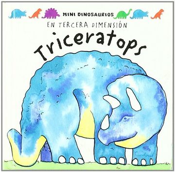 portada Triceratops: Una Familia de Dinosaurios en Tercera Dimension