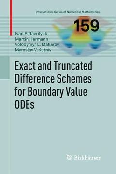 portada Exact and Truncated Difference Schemes for Boundary Value Odes