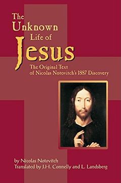 portada The Unknown Life of Jesus: The Original Text of Nicolas Notovich's 1887 Discovery (en Ruso)