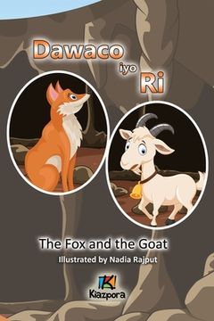 portada Dawaco iyo Ri - The Fox and the Goat Somali Children's Book (en Somalí)