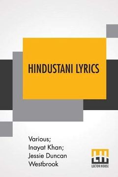 portada Hindustani Lyrics: Rendered From the Urdu by Inayat Khan and Jessie Duncan Westbrook (in English)