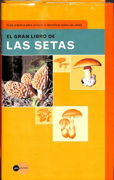 portada El Gran Libro de las Setas (in Spanish)