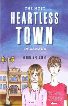 portada The Most Heartless Town in Canada (en Inglés)