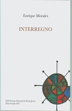 portada Interregno (Xiii Premio Nacional de Poesia Joven Felix Grande 2017)