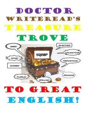portada Doctor WriteRead's Treasure Trove to Great English (in English)