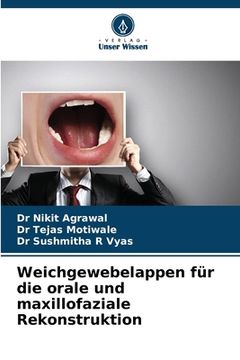 portada Weichgewebelappen für die orale und maxillofaziale Rekonstruktion (en Alemán)