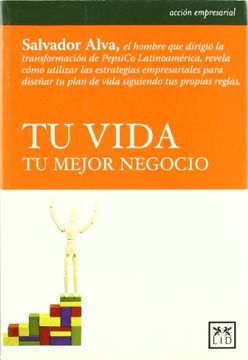portada Tu Vida, tu Mejor Negocio (in Spanish)