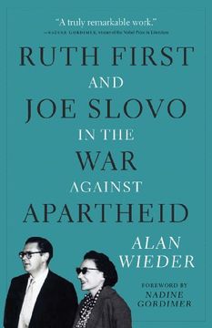 portada Ruth First and Joe Slovo in the War Against Apartheid