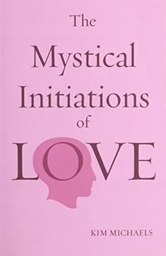 portada The Mystical Initiations of Love