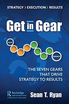 portada Get in Gear: The Seven Gears That Drive Strategy to Results (en Inglés)