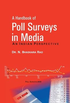 portada A Handbook of Poll Sureys In Media: An Indian Perspective