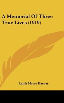 portada a memorial of three true lives (1919)