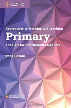 portada Approaches to Learning and Teaching Primary: A Toolkit for International Teachers 