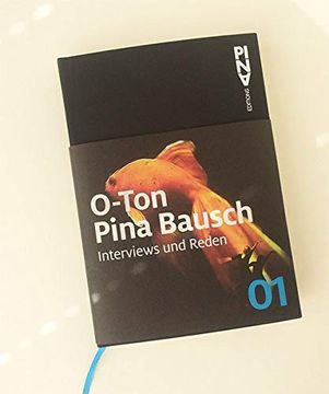 portada O-Ton Pina Bausch: Interviews und Reden (Pina Bausch Editions) (en Alemán)
