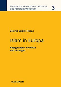 portada Islam in Europa: Begegnungen, Konflikte und Lösungen (in German)