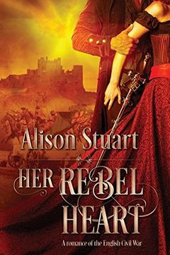 portada Her Rebel Heart: A Romance of the English Civil War