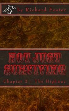 portada Not Just Surviving: Chapter 2 - The Highway (Volume 2)