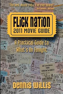 portada flick nation: 2011 movie guide (en Inglés)