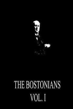 portada The Bostonians Vol. I (en Inglés)