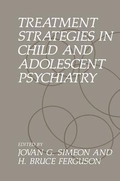 portada Treatment Strategies in Child and Adolescent Psychiatry (en Inglés)