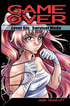 portada Game Over: Level Six: Survival Mode (en Inglés)