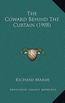 portada the coward behind the curtain (1908) (in English)