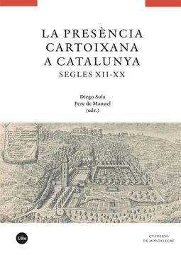portada La Presència Cartoixana a Catalunya (Segles Xii-Xx): 1 (Quaderns de Montalegre) (in Catalá)