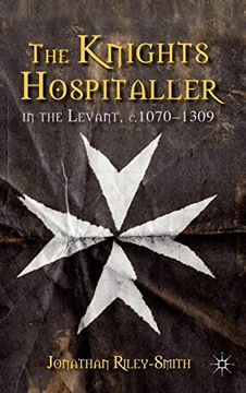 portada The Knights Hospitaller in the Levant, C. 1070-1309 (in English)