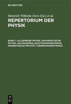 portada Allgemeine Physik, Mathematische Physik, Galvanismus, Electromagnetismus, Magnetoelectricität, Thermomagnetismus (en Alemán)