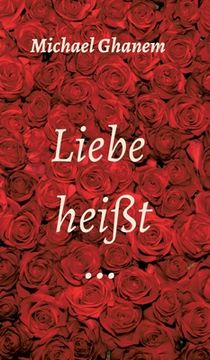 portada Liebe heißt ... (in German)