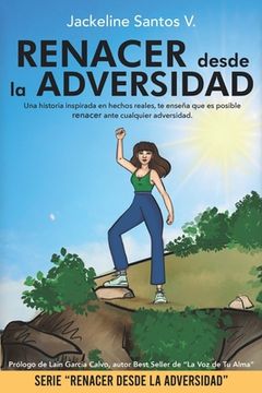 portada Renacer Desde La Adversidad (in Spanish)
