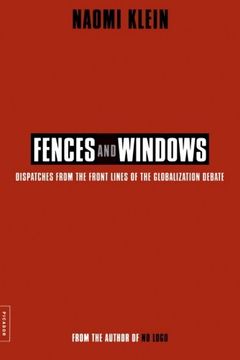 portada Fences and Windows: Dispatches From the Front Lines of the Globalization Debate (en Inglés)