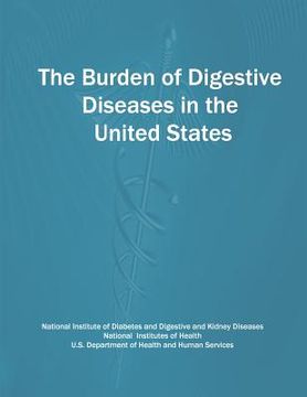 portada The Burden of Digestive Diseases in the United States (en Inglés)