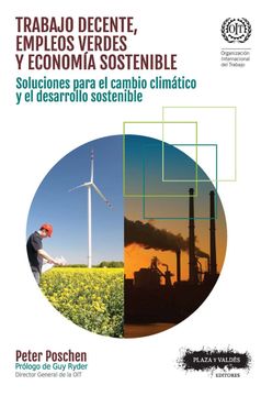 portada Trabajo Decente, Empleos Verdes y Economia Sostenible: Soluciones Para el Cambio Climatico y el Desarrollo Sostenible