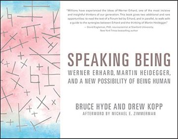 portada Speaking Being: Werner Erhard, Martin Heidegger, and a new Possibility of Being Human 