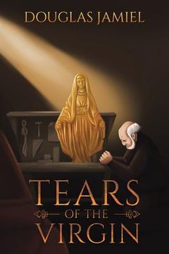 portada Tears of the Virgin (en Inglés)