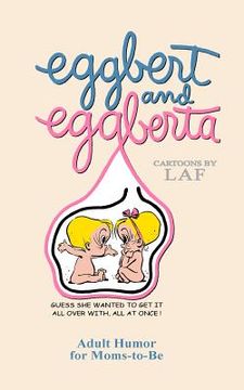 portada Eggbert and Eggberta: From the Original published in 1961 (in English)