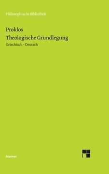 portada Theologische Grundlegung: Stoicheiosis theologike (in German)