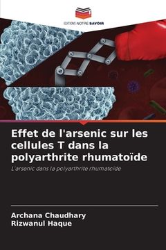 portada Effet de l'arsenic sur les cellules T dans la polyarthrite rhumatoïde (in French)