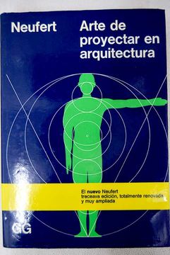 portada Arte de proyectar en arquitectura: fundamentos, normas y prescripciones sobre construcción