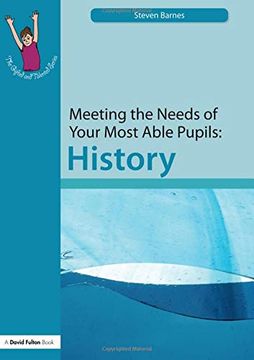 portada Meeting the Needs of Your Most Able Pupils: History (en Inglés)