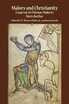 portada Malory and Christianity: Essays on Sir Thomas Malory's Morte Darthur