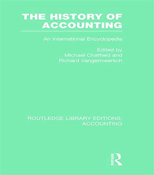 portada The History of Accounting (Rle Accounting): An International Encylopedia (in English)