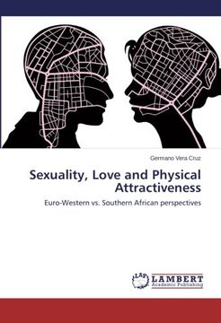 portada Sexuality, Love and Physical Attractiveness: Euro-Western vs. Southern African perspectives