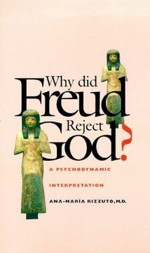 portada Why did Freud Reject God? A Psychodynamic Interpretation (en Inglés)