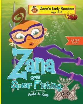 portada Zana Goes Spear Fishing (in English)