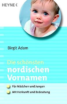 portada Die Schönsten Nordischen Vornamen: - für Mädchen und Jungen - - mit Herkunft und Bedeutung (in German)